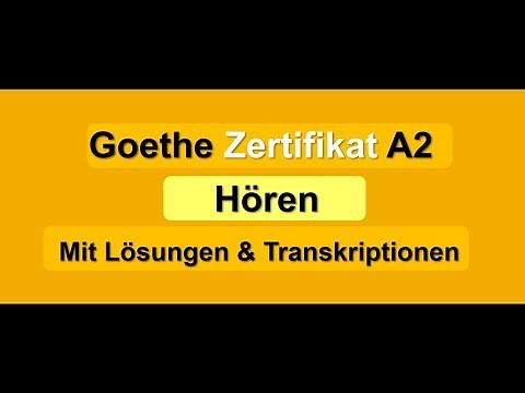 Goethe Certificate A2 Listening with solutions & listening texts