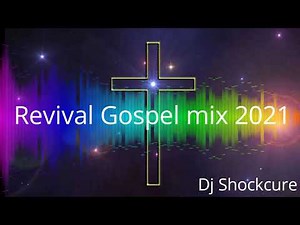 Revival Gospel Mix 2021|Jamaica Revival Gospel mix 2021|Dj Shockcure