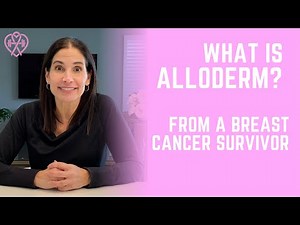 What is AlloDerm? | Tammy Salamone, The Pink Survivor