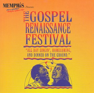 Various - The Gospel Renaissance Festival - All Day Singin', Homecoming, And Dinner On The Ground