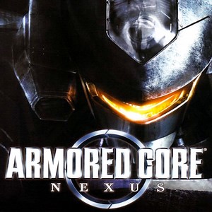 Armored Core: Nexus - IGN