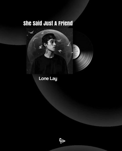 She Said Just a Friend - Lone Lay Myanmar Cover
