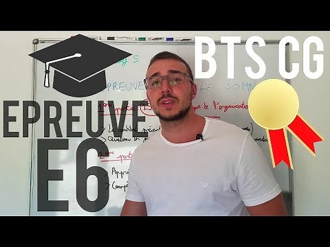 BTS CG - RÉUSSIR L' ÉPREUVE E6