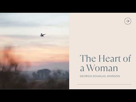 The Heart of a Woman -Poem | Georgia Douglas Johnson | Class 6 English
