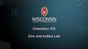 Zinc and Iodine Lab