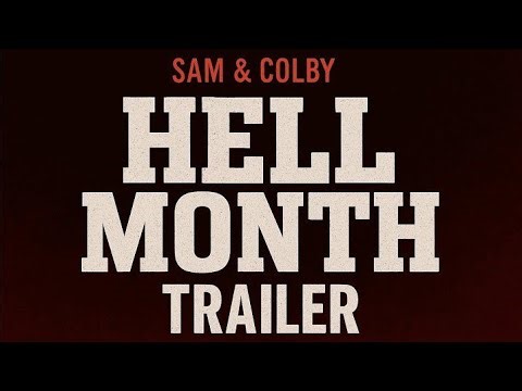 Sam and Colby Hell Months Trailer 2025