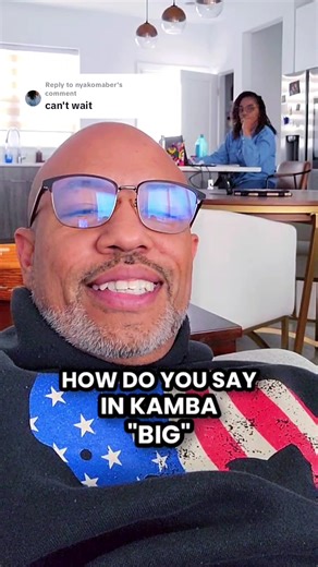 Learning Kamba Language: How to Say Big, Huge, and Massive!