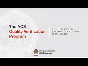 The ACS Quality Verification Program
