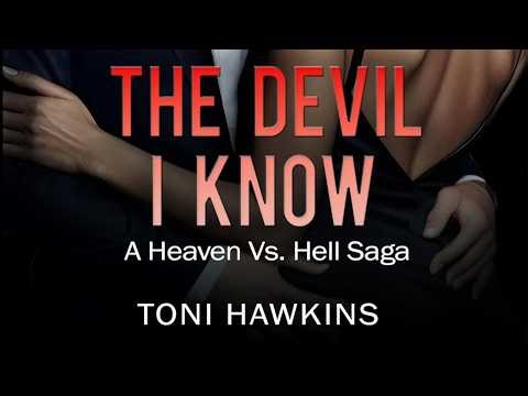The Devil I Know (Heaven Vs. Hell Saga Book 1)