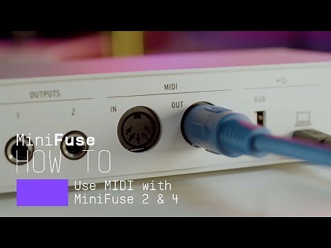 How To Use MIDI | MiniFuse