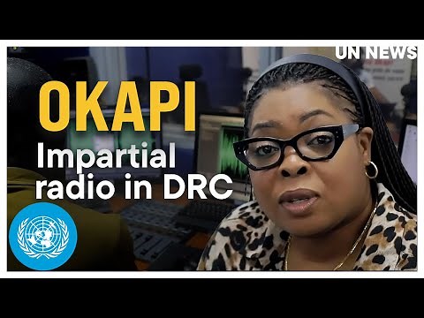 Radio OKAPI - broadcasting 24h for peace in the Congo | United Nations