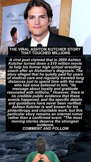 THE VIRAL ASHTON KUTCHER STORY THAT TOUCHED MILLIONS