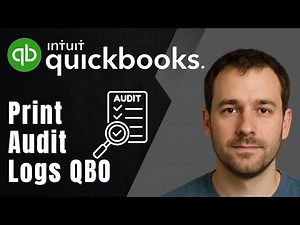 QuickBooks Online: How to Print Audit Logs (2025 Accounting & Bookkeeping Tutorial)