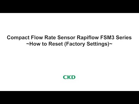 FSM3 Series ~How to Reset (Factory Settings)~