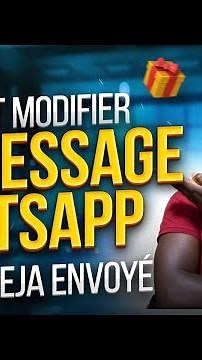 Dévoilé : Modifier un message Whatsapp déjà envoyé Facilement