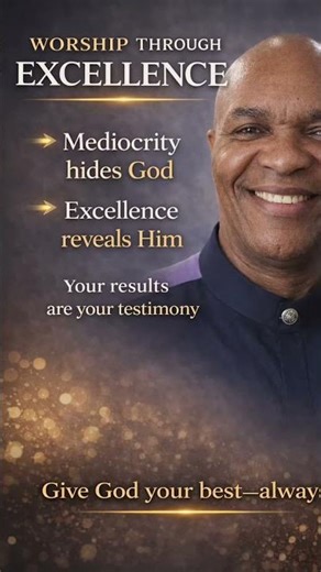 Worship Through Excellence #worship #excellence #faith