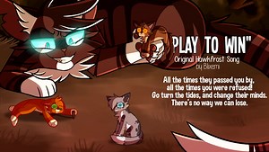 Play To Win Hawkfrost. ORIGINAL WARRIOR CATS SONG : Blixemi : Free Download, Borrow, and Streaming : Internet Archive