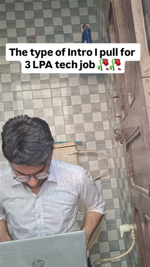 type of Intro I pull for 3 LPA tech job #softwareengineer #leetcode #computerscience #college #dsa