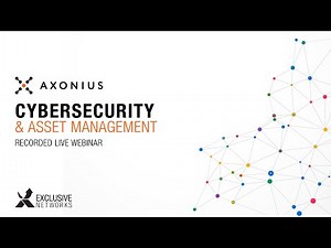 Axonius - Webinar on cybersecurity & asset management