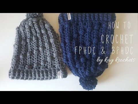 How to crochet FPHDC & BPHDC