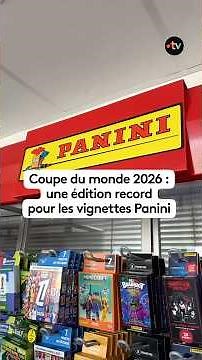Coupe du monde 2026, les albums Panini sortent une édition record