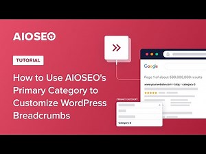 How to use AIOSEO's Primary Category to Customize WordPress Breadcrumbs