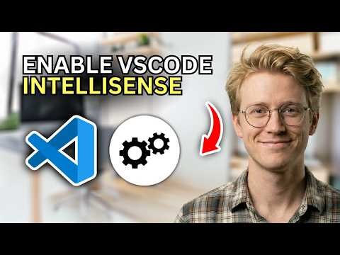 How to Enable VSCode IntelliSense - Step by Step 2026