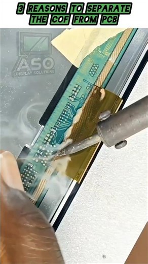 Why separate COF from PCB?🤔 TV panel soldering tutorial