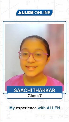 Saachi Thakkar (Class-7th) Shares Her ALLEN Online Experience | Student Success Story 🎓
