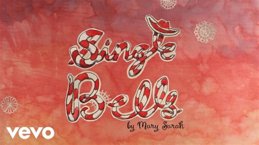 Mary Sarah - Single Bells (Official Lyric Video) | Todd Gross