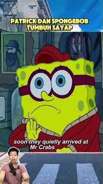 PATRICK DAN SPONGEBOB TUMBUH SAYAP #shorts