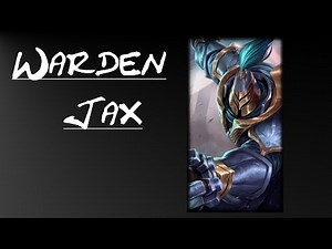 Warden Jax Skin Spotlight - League of Legends Skin Review