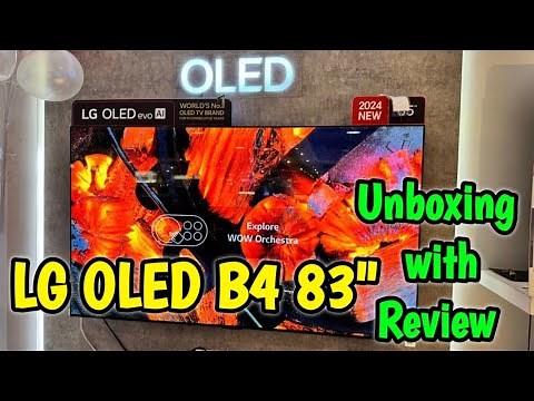 LG B4 OLED 83” Unboxing & First Impressions | Cinematic Experience at Home!