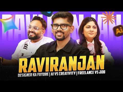 Designer ka Future 🚀 AI vs Creativity | Freelance vs Job ft. Raviranjan | Clients Kaise Milte Hai?