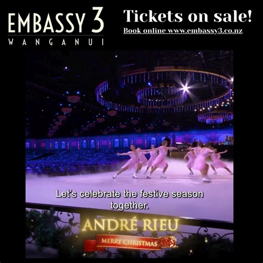 Andre Rieu's 2025 Christmas Concert: Merry Christmas This holiday season, the magic begins on the big screen. Join André Rieu for his 2025 Christmas Concert – “Merry Christmas” and experience joyful carols. Playing Saturday 6th & Sunday 7th December 1.30pm. To book tickets online head to www.embassy3.co.nz | Embassy 3 Wanganui