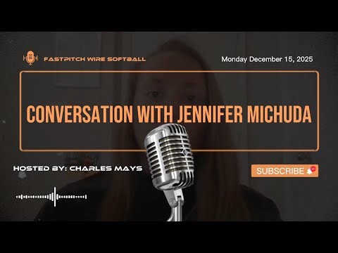Journey From DIII to International Play with Jennifer Michuda | Fastpitch Wire Softball Podcast