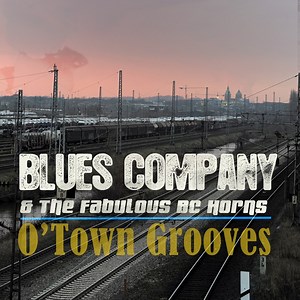Last Train Home - Blues Company: Song Lyrics, Music Videos & Concerts