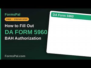 How to Fill Out DA Form 5960: BAH Authorization and Dependency
