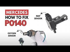 Mercedes : How to Fix P0140 Engine Error Code with 2 Methods