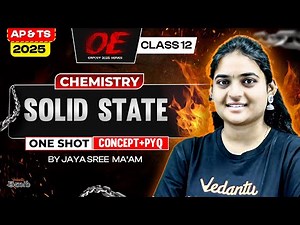 Solid State Class 12 | Complete Chemistry Concept | One + PYQs | AP & TS EAPCET 2025