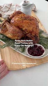 Garlic Herb Butter Roast Turkey | No-Baste Christmas Turkey That Actually Works