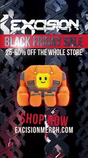 Excision Merch Black Friday Sale Through 12/1! 25%-60% Off The Whole Store #excision #blackfriday