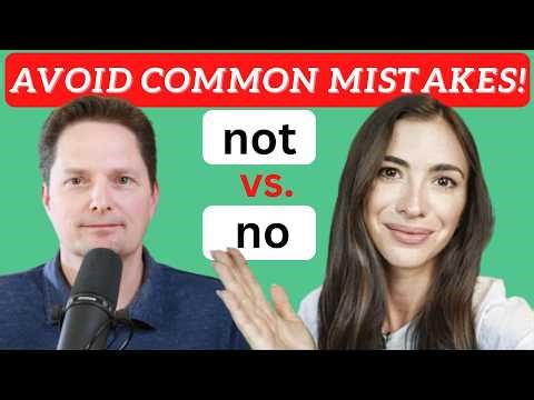 NO VS. NOT/AVOID THESE MISTAKES WITH MARINA MOGILKO/WONDER VS. WANDER/AMERICAN COMPREHENSIBLE INPUT