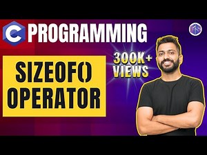 Sizeof() Operator | C Programming