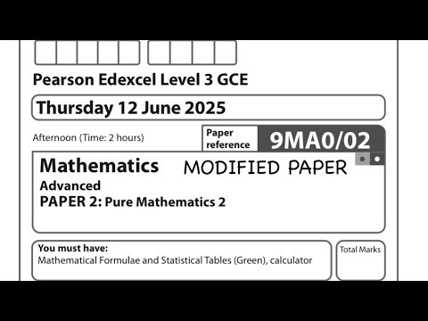 A Level Maths Edexcel June 2025 MODIFIED Paper 2 Exam Walkthrough | 9MA0/02