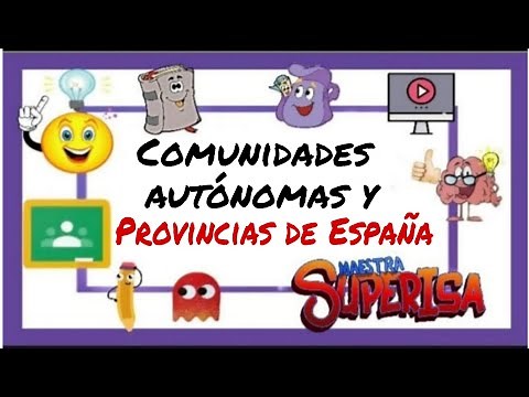 CÓMO APRENDERSE LAS COMUNIDADES AUTÓNOMAS Y LAS PROVINCIAS DE ESPAÑA EN 10 MINUTOS