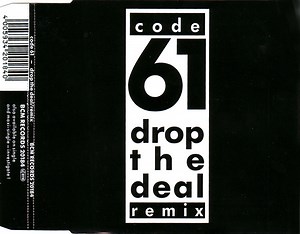 Code 61 - Drop The Deal (Remix)