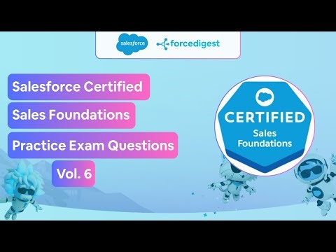 Salesforce Certified Sales Foundations - Practice Test Questions Vol. 6