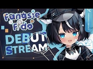【DEBUT STREAM】FANGSIE FIDO ON THE CASE!【Variance Project】
