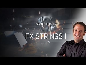 Synchron FX Strings I Introduction